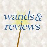 Wands and Reviews