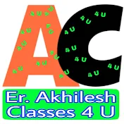 Er. Akhilesh Classes 4 U
