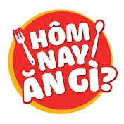 HÔM NAY ĂN GÌ