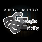 Ministério de Teatro Geração Eleita