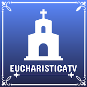 EucharisticaTV