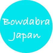 Bowdabra Japan