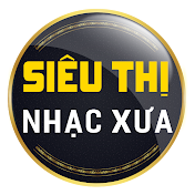 Siêu Thị Nhạc Xưa