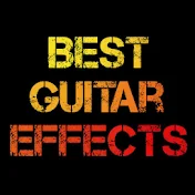 Best Guitar Effects