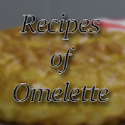 Recipes of Omelette