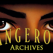 The Dangerous Archives