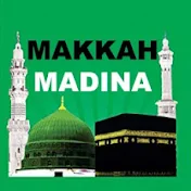 MAKKAH MADINA