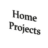 Home Projects