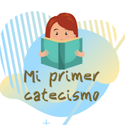 MI PRIMER CATECISMO