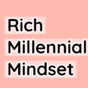 Rich Millennial Mindset