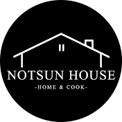 HOUSE NOTSUN