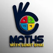 MATHS WITH SUMIT BHAI