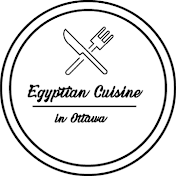Egyptian Cuisine In Ottawa - المطبخ المصري