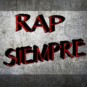 RAP SIEMPRE