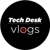 Tech Desk Vlogs