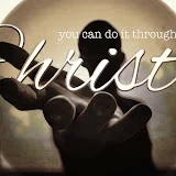 You Can Do It Through Christ