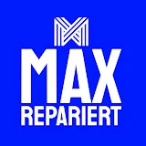 MAX REPARIERT