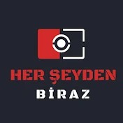 HER ŞEYDEN BİRAZ