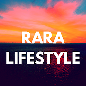 RARALIFESTYLE