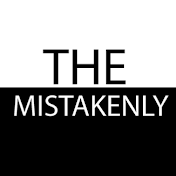 The Mistakenly
