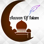 Aazeen Of Islam