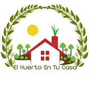 El Huerto En Tu Casa