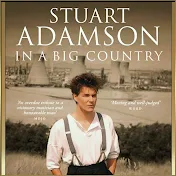 Stuart Adamson - In A Big Country: Tribute Channel