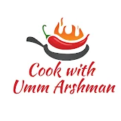 Cook with Umm Arshman