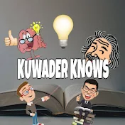 Kuwader Knows