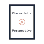 Pharmacist's Perspective