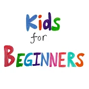 Kids for Beginners