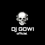 DJ GOWI OFFICIAL