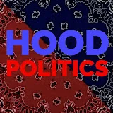 HOOD POLITICS