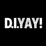 D.I.Yay!