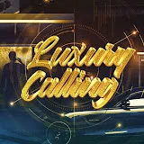 Luxury Calling