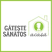 Gateste Sanatos Acasa