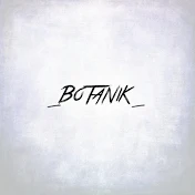BoTaNiK Channel