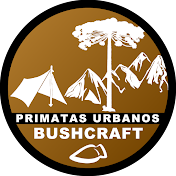 Primatas Urbanos Bushcraft