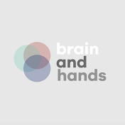 Brain and Hands