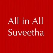 All in All Suveetha