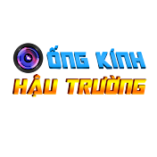 ỐNG KÍNH HẬU TRƯỜNG