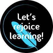 Let's rejoice learning!