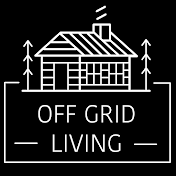 Off Grid Living for Beginners