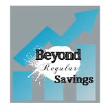 Beyond Regular Savings