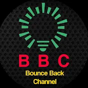 Bounce Back Channel