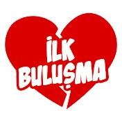 İlk Buluşma