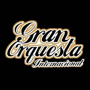 Gran Orquesta Internacional OFICIAL