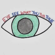 EyeSeeWhatYouDidThere