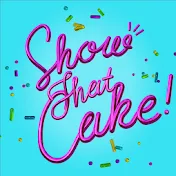 Show That Cake