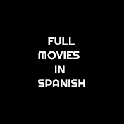Full Movies In Spanish